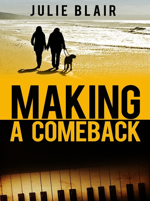 Title details for Making a Comeback by Julie Blair - Available